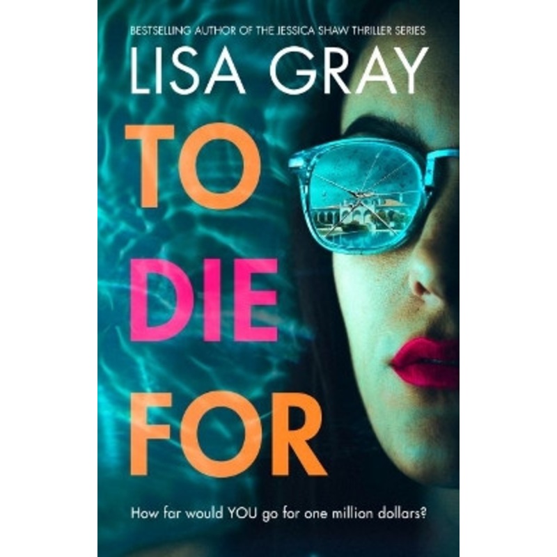 To Die For by Lisa Gray 9781542035316