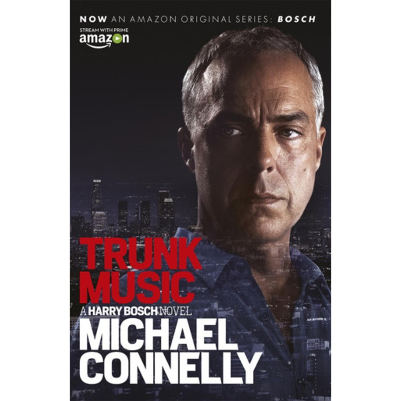 Trunk Music by Michael Connelly 9781409165910