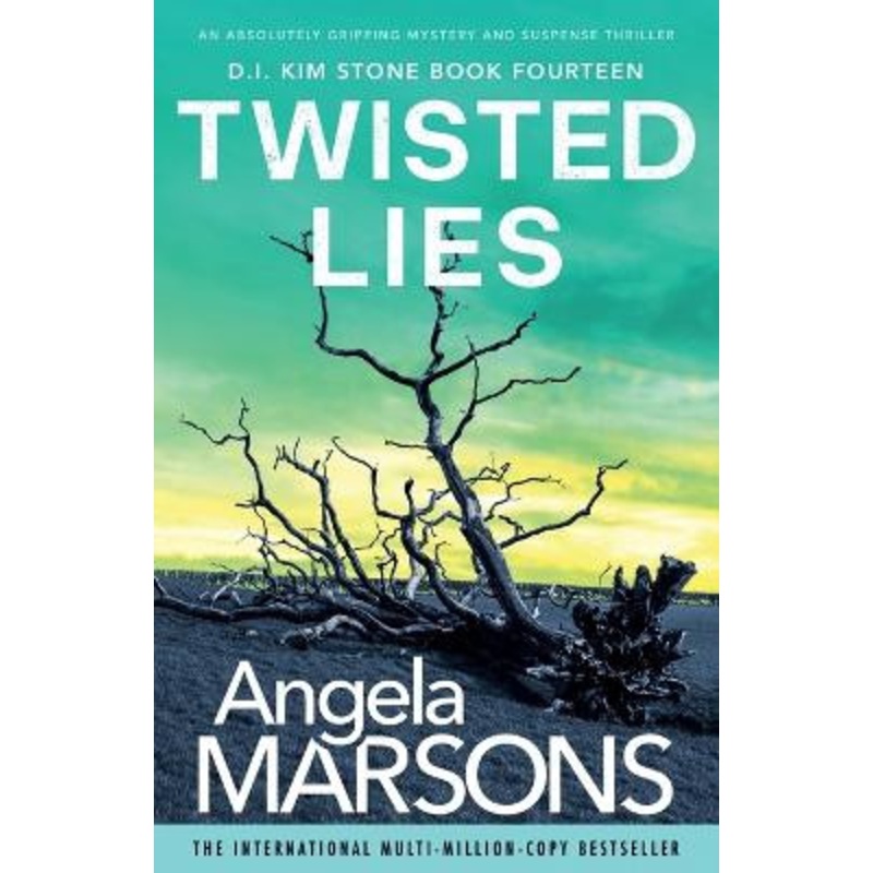 Twisted Lies: An absolutely gripping mystery and suspense thriller by Angela Marsons 9781838887353