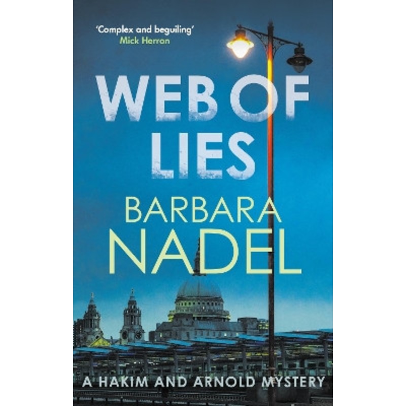 Web of Lies: The masterful London crime thriller by Barbara Nadel 9780749027582