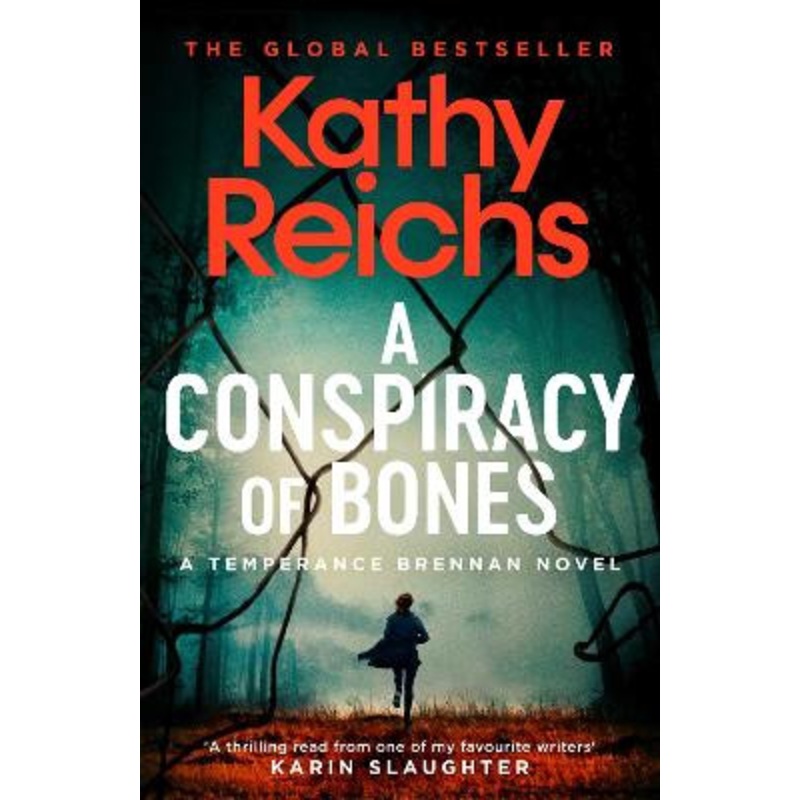 A Conspiracy of Bones by Kathy Reichs 9781471188848