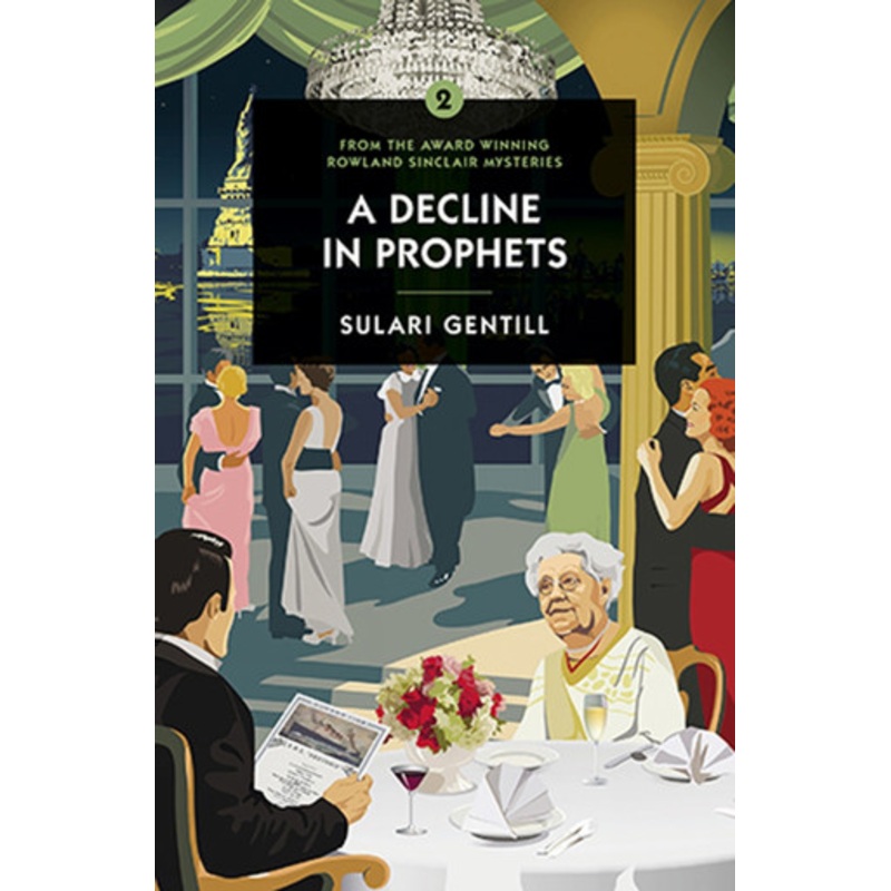 A Decline in Prophets Sulari Gentill 9780857303592