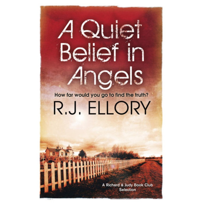 A Quiet Belief In Angels: ‘Beautiful and haunting’ MICHAEL CONNELLY R.J. Ellory 9780752882635