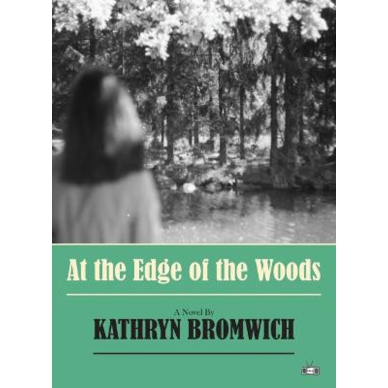 At The Edge Of The Woods by Kathryn Bromwich