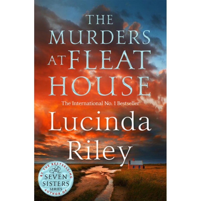 The Murders at Fleat House: The new novel from the author of the million-copy bestselling The Seven Sisters series by Lucinda Riley