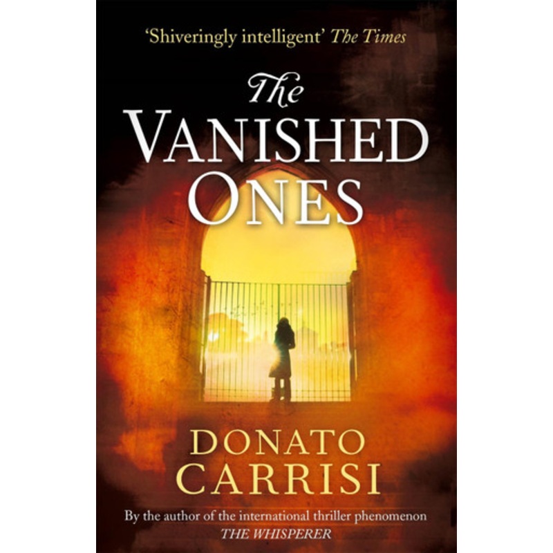 The Vanished Ones Donato Carrisi 9780349140032
