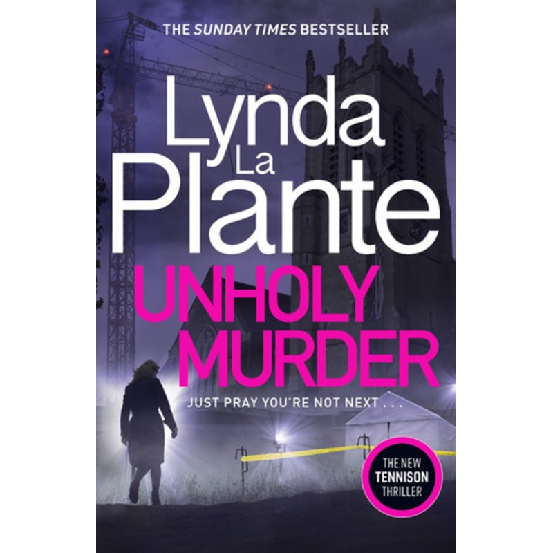 Unholy Murder by Lynda La Plante 9781785765421
