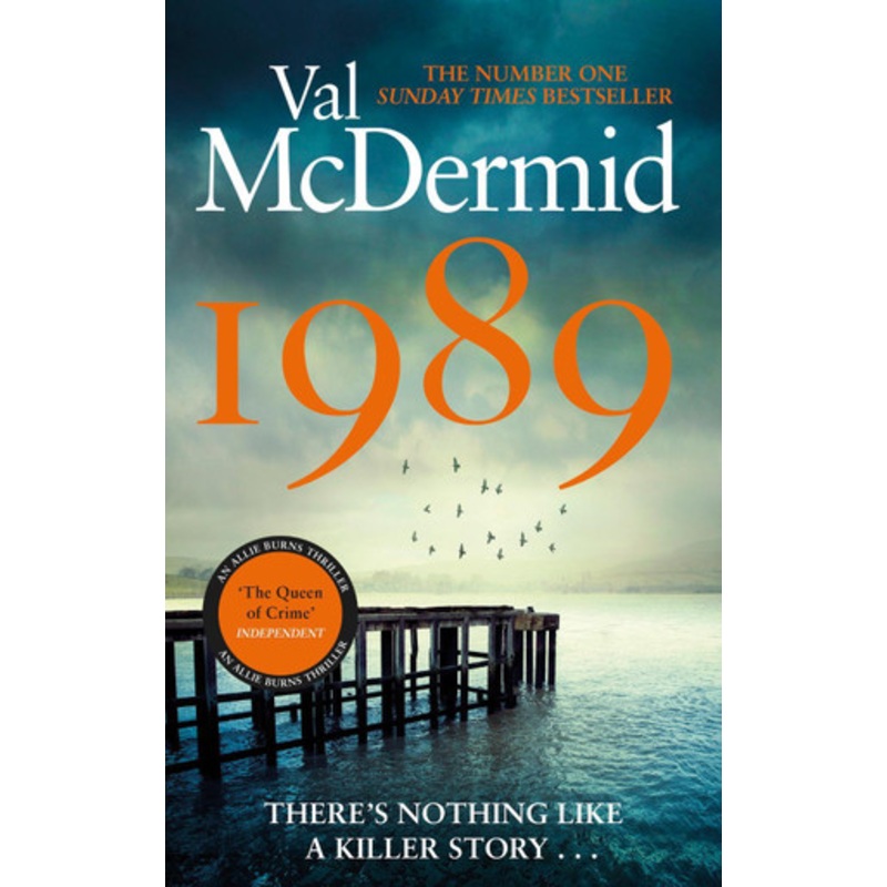 1989: The brand-new thriller from the No.1 bestseller by Val McDermid 9780751583137
