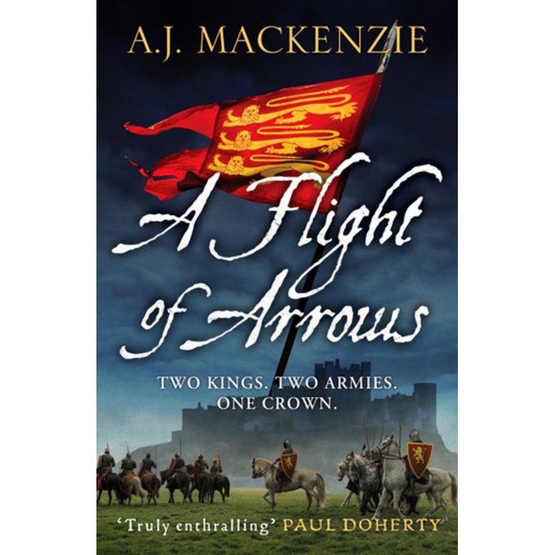 A Flight of Arrows by A. J. MacKenzie