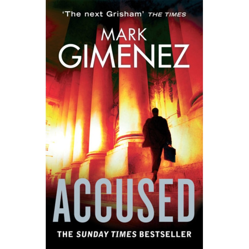 Accused by Mark Gimenez