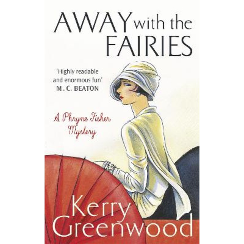 Away with the Fairies by Kerry Greenwood