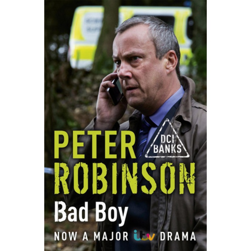 Bad Boy: DCI Banks 19 by Peter Robinson