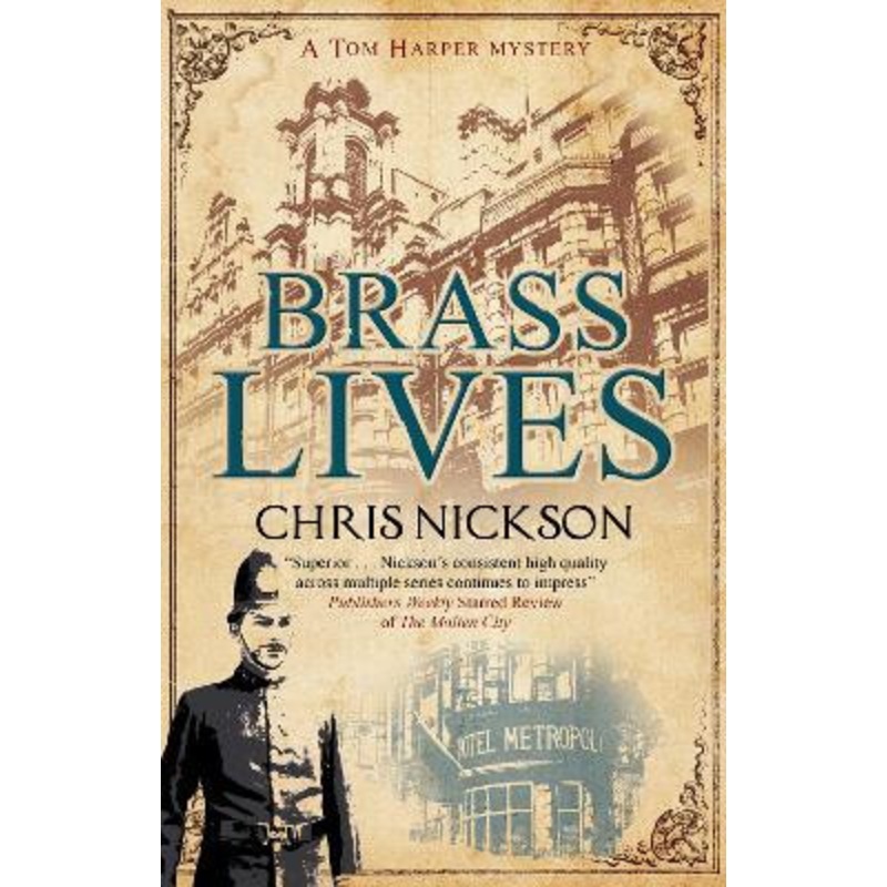 Brass Lives by Chris Nickson