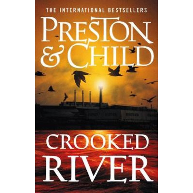 Crooked River by Douglas Preston