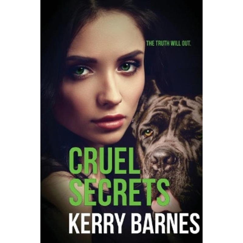 Cruel Secrets by Kerry Barnes 9781999726249