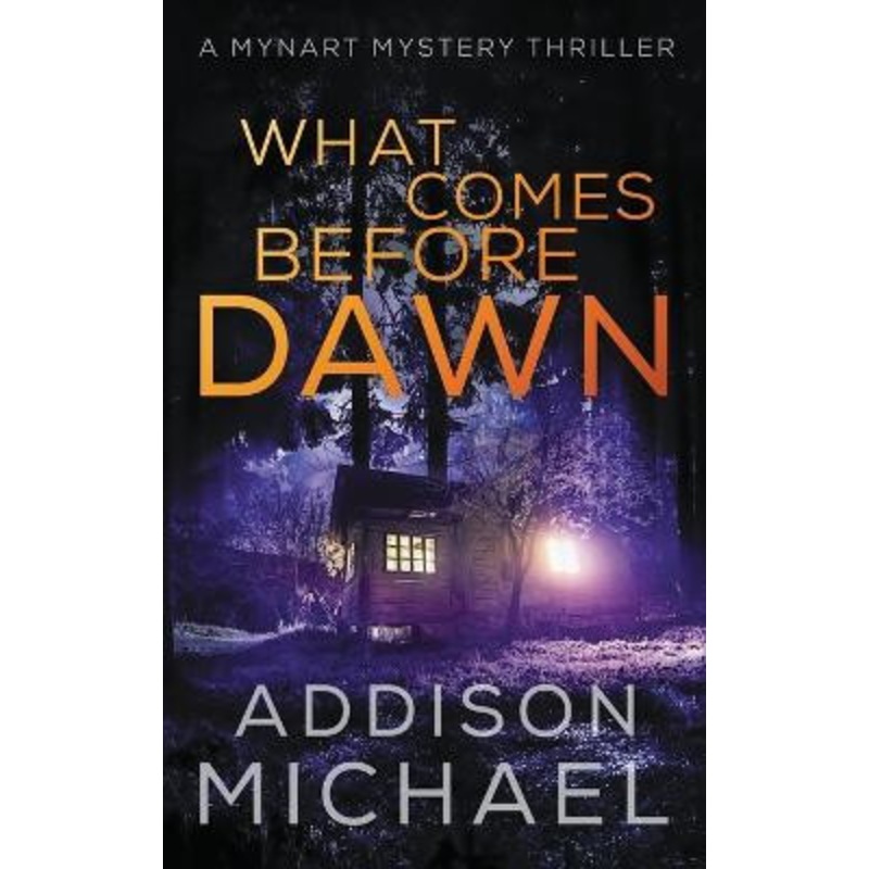 What Comes Before Dawn by Addison Michael 9781735962115