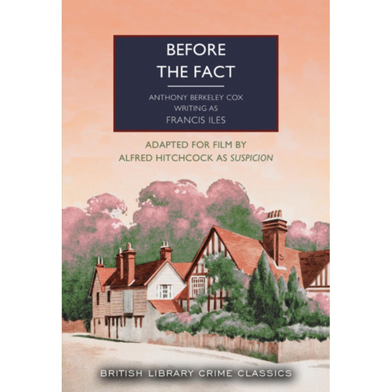 Before the Fact by Francis Iles 9780712355506