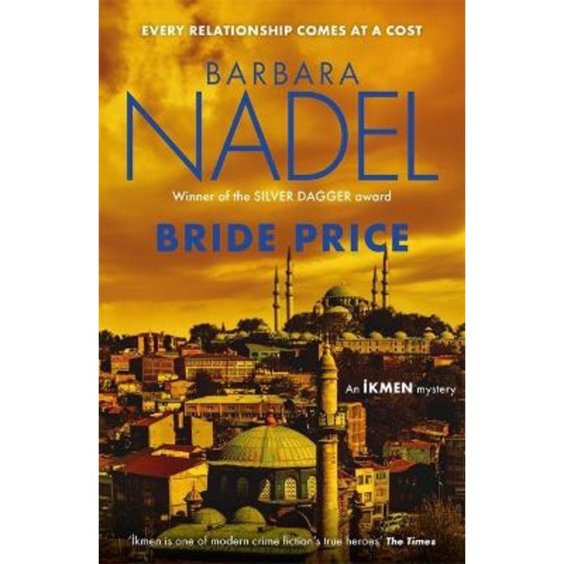 Bride Price (Inspector Ikmen Mystery 24) by Barbara Nadel 9781472273543