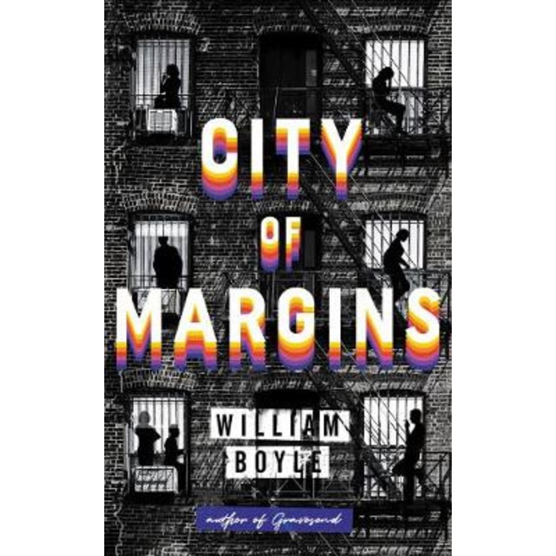City of Margins by William Boyle