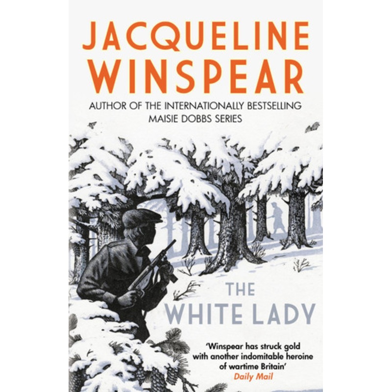 The White Lady: A captivating stand-alone mystery from the author of the bestselling Maisie Dobbs series by Jacqueline Winspear 9780749029234