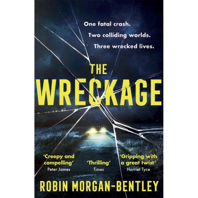 The Wreckage: The gripping thriller that everyone is talking about by Robin Morgan-Bentley