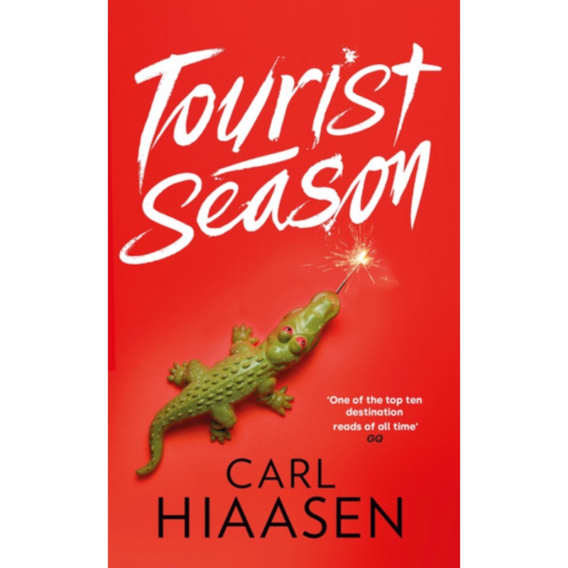 Tourist Season Carl Hiaasen 9781408731239
