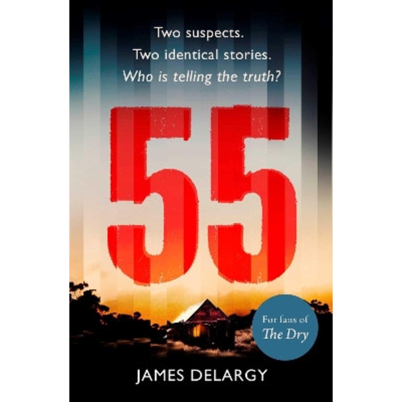 55: The twisty, unforgettable serial killer thriller of the year in 2019 by Mr. James Delargy 9781471177552