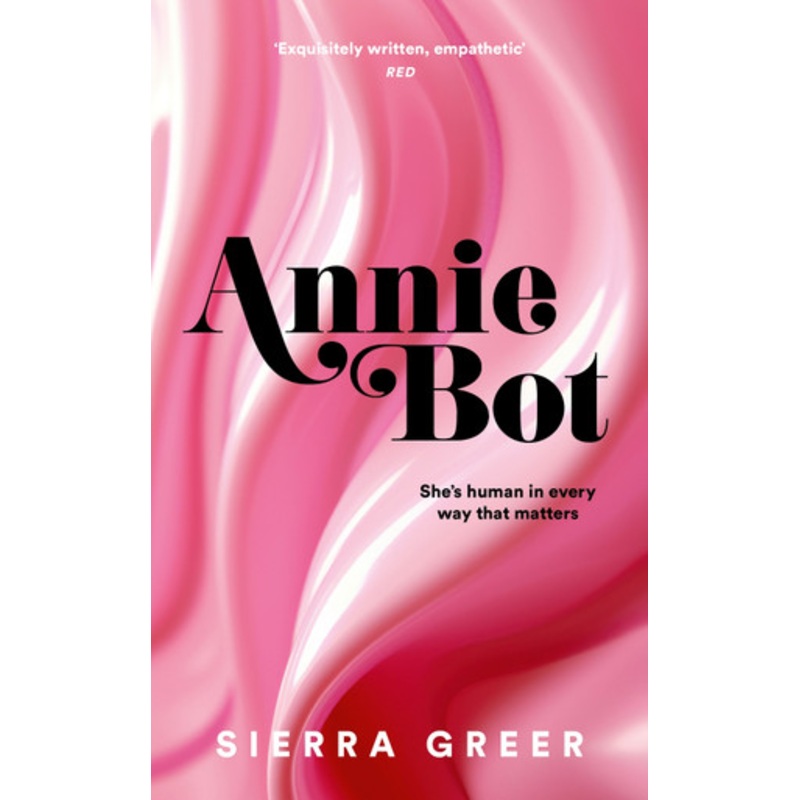 Annie Bot by Sierra Greer 9780008584566