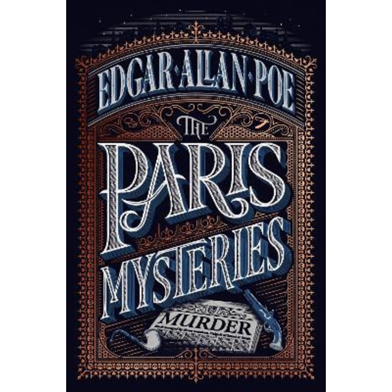 The Paris Mysteries by Edgar Allan Poe