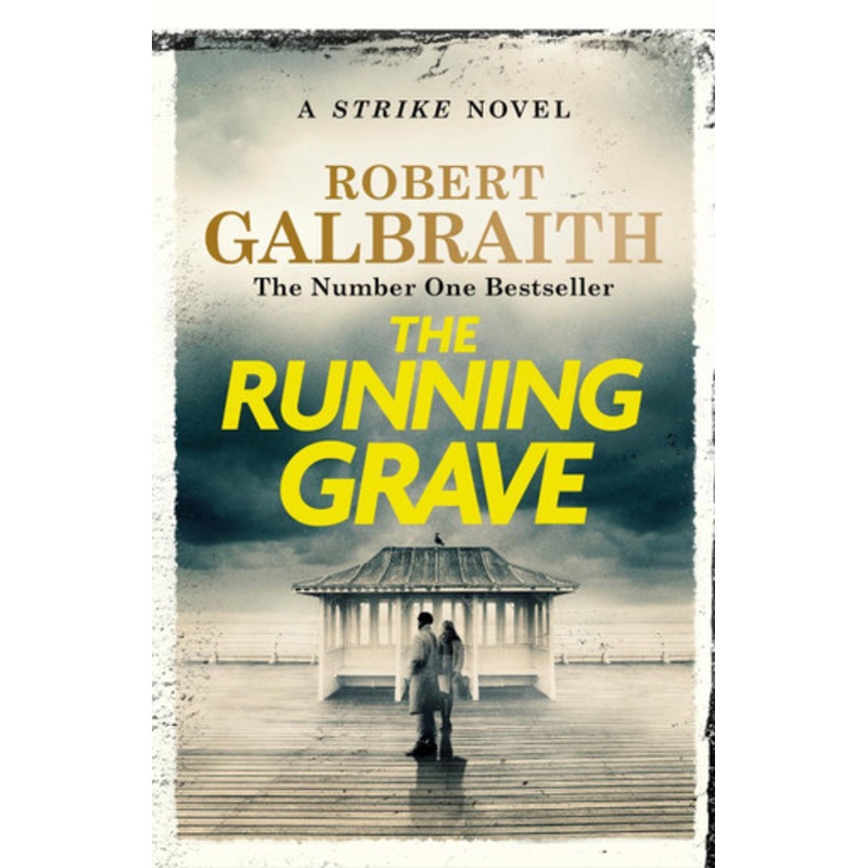The Running Grave: Cormoran Strike Book 7 by Robert Galbraith 9781408730942