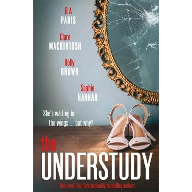 The Understudy Sophie Hannah 9781529303926