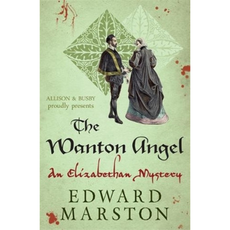 The Wanton Angel Edward Marston 9780749016821