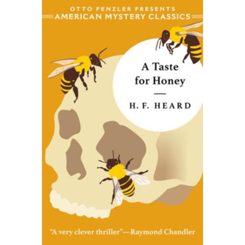 A Taste for Honey H. F. Heard 9781613161210
