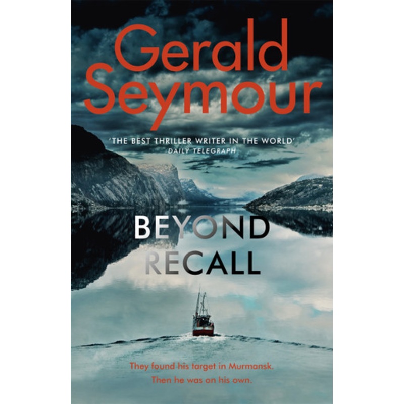 Beyond Recall Gerald Seymour 9781529385977