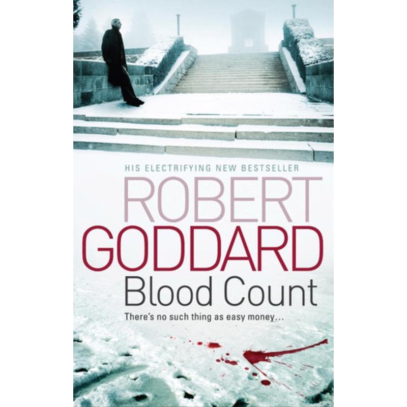 Blood Count by Robert Goddard