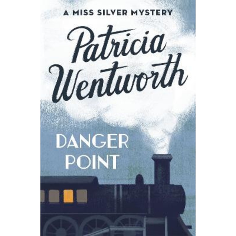 Danger Point Patricia Wentworth 9781473673892