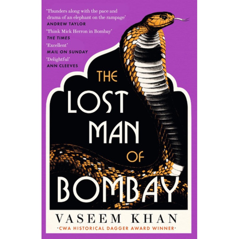 The Lost Man of Bombay: The thrilling new mystery from the acclaimed author of Midnight at Malabar House by Vaseem Khan