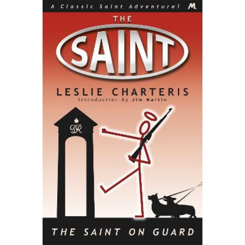 The Saint on Guard Leslie Charteris 9781444766349