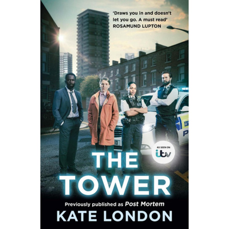 The Tower: Post Mortem by Kate London