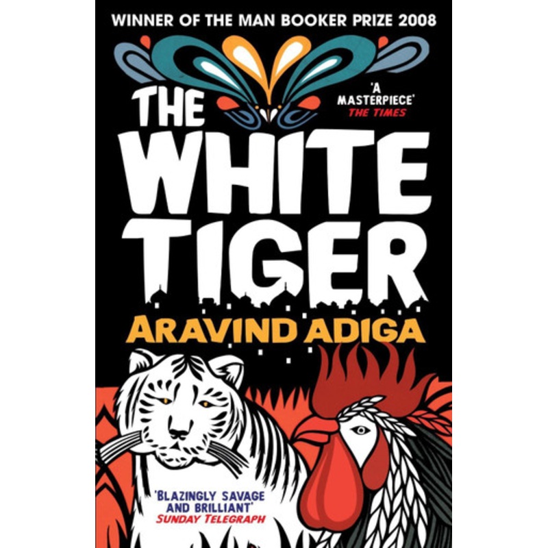 The White Tiger by Aravind Adiga 9781848878082