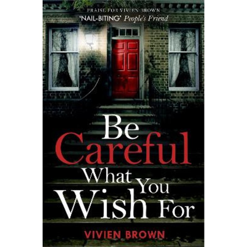 Be Careful What You Wish For by Vivien Brown