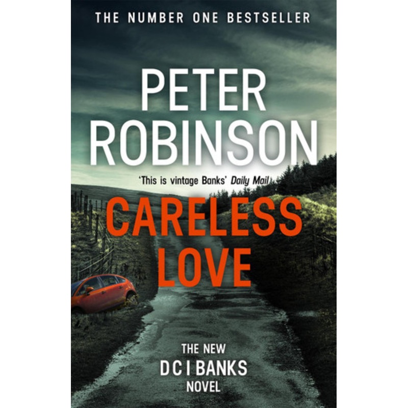 Careless Love: DCI Banks 25 by Peter Robinson