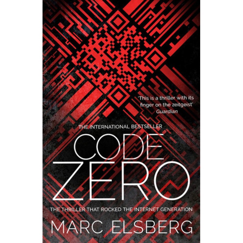 Code Zero: The unputdownable international bestselling thriller Marc Elsberg 9781784163488