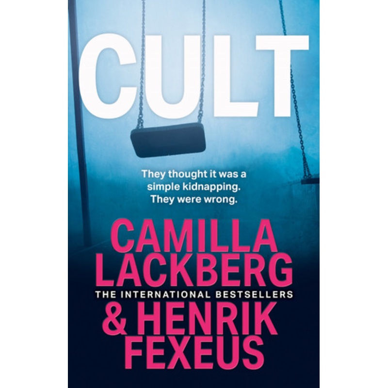Cult (Mina Dabiri and Vincent Walder, Book 2) by Camilla Lckberg 9780008464271