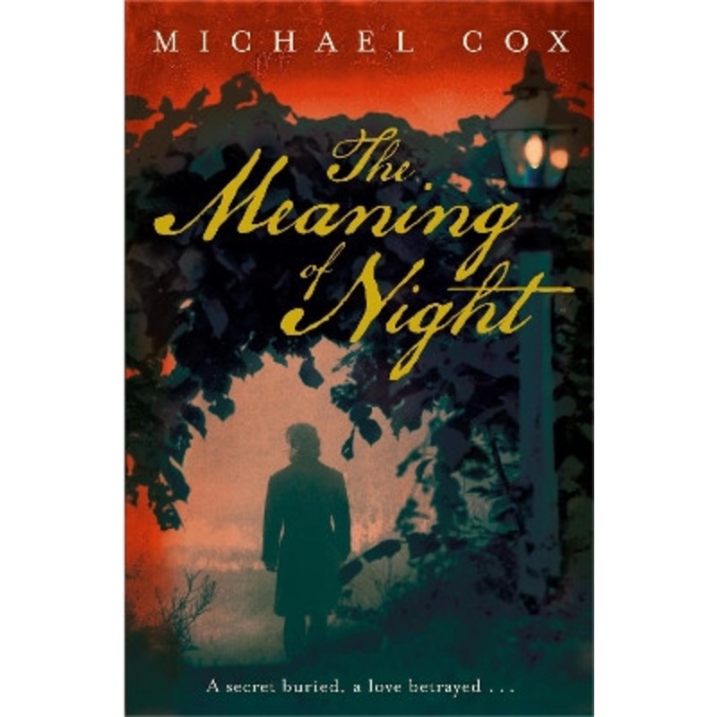 The Meaning of Night Michael Cox 9780719568374