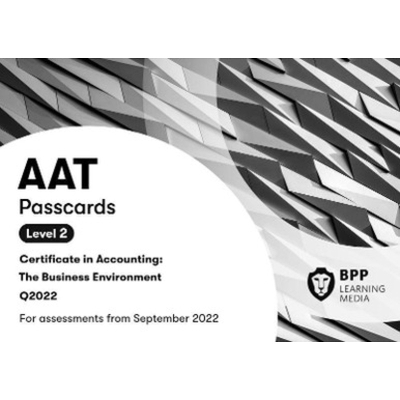 AAT The Business Environment: Passcards by BPP Learning Media 9781509742721