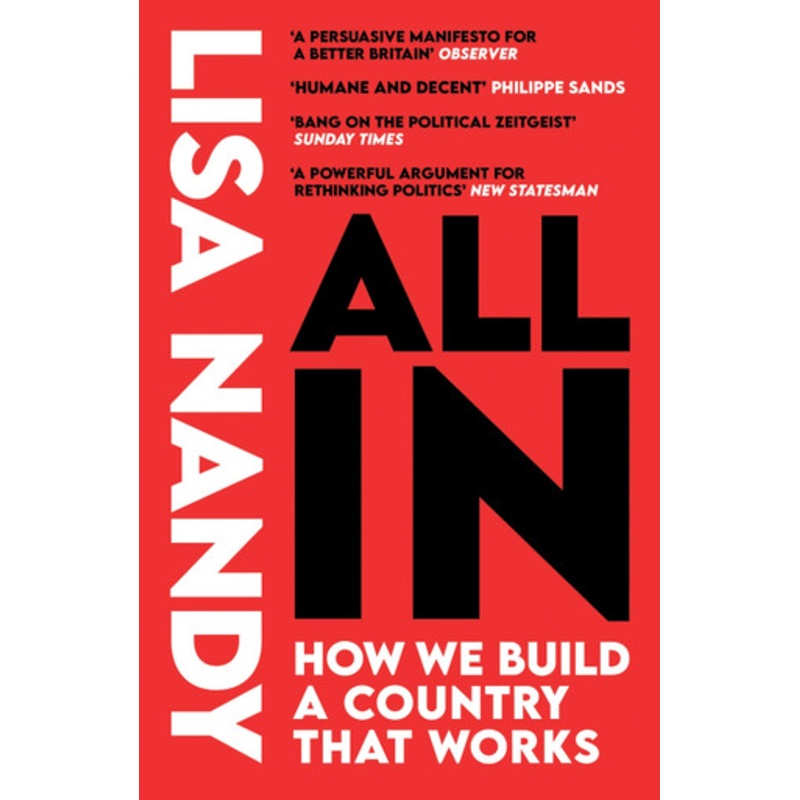 All In: How we build a country that works by Lisa Nandy 9780008480806