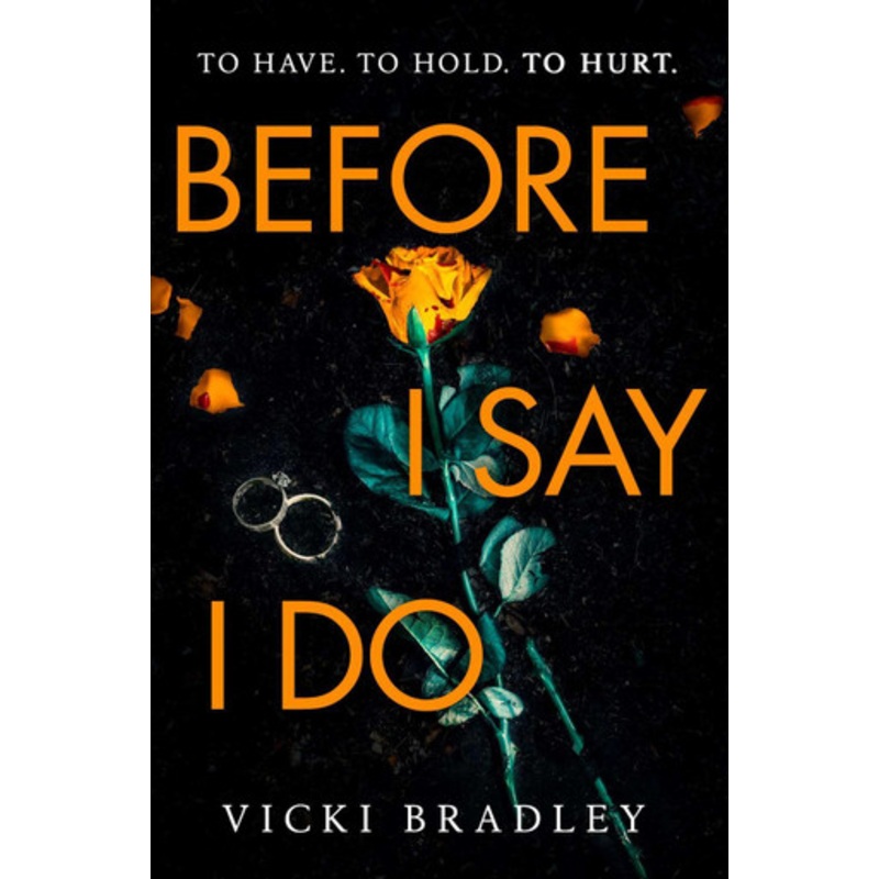 Before I Say I Do by Vicki Bradley 9781471185243