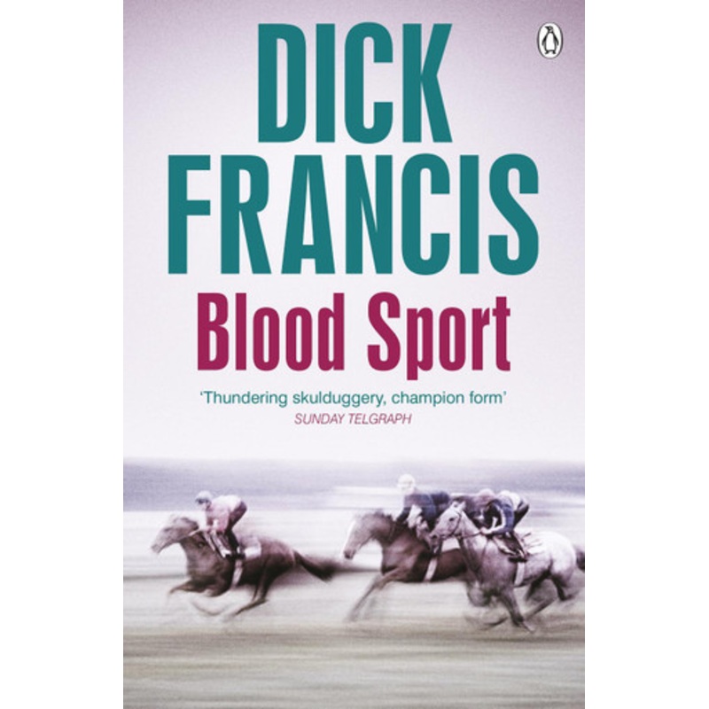 Blood Sport by Dick Francis