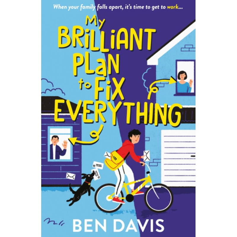 My Brilliant Plan to Fix Everything by Ben Davis